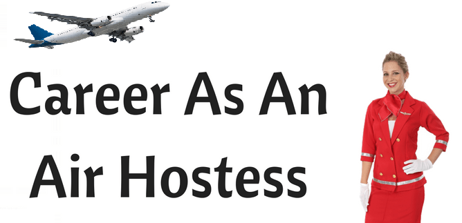 how to make career as an air hostess